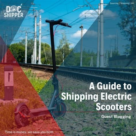 Shipping Electric Scooters Overseas: A Comprehensive Guide.